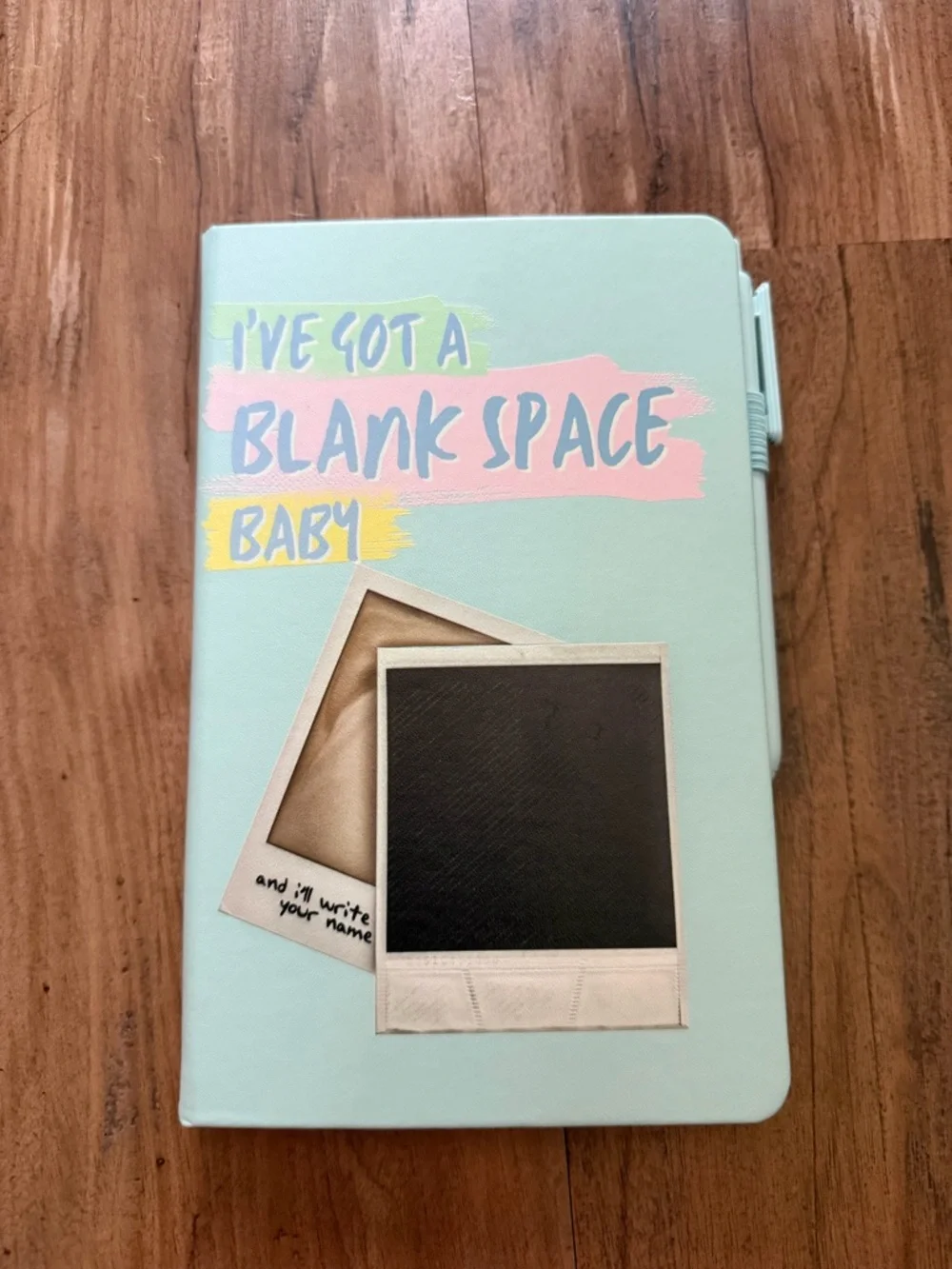 I’ve got a blank space- Taylor Swift notebook